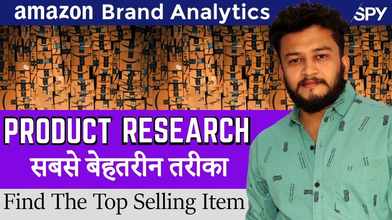 How I Use Amazon Brand Analytics To Find Most Popular Amazon Product