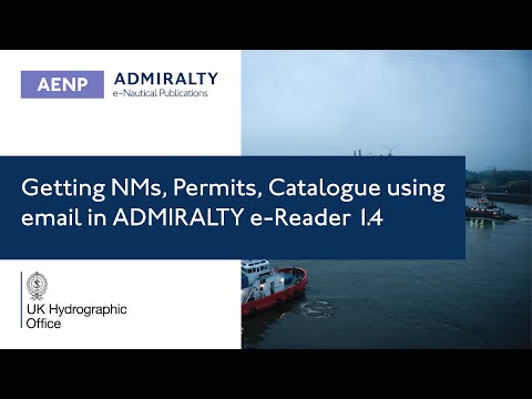 5. Getting NMs, Permits, Catalogue using Email in ADMIRALTY e-Reader 1.4