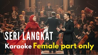 Karaoke Duet:  SERI LANGKAT female part duet with Raimanda