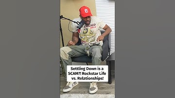 Settling Down is a SCAM ! Rockstar Life vs  Relationships!