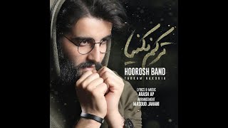 (Hoorosh Band - Tarkam Nakonia (Remake & Cover | هوروش بند - ترکم نکنیا (بازسازی و کاور)