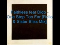 Miniature de la vidéo de la chanson One Step Too Far (Rollo And Sister Bliss Mix)