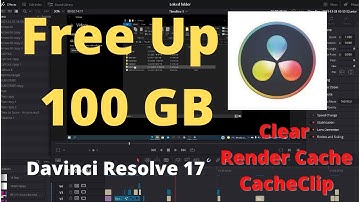 How to Saving hard drive space! Deleting CacheClip folder of Davinci Resolve 17
