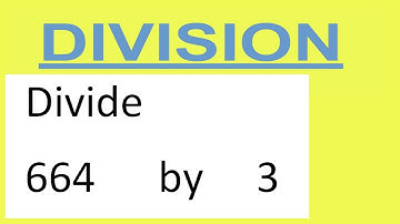 Divide     664      by     3