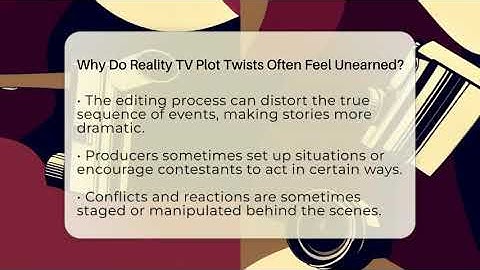 Why Do Reality TV Plot Twists Often Feel Unearned? - The Reality Radar