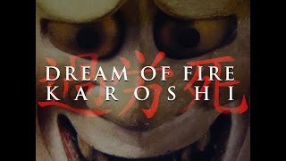 Dream Of Fire - Karoshi (Lyric Video)