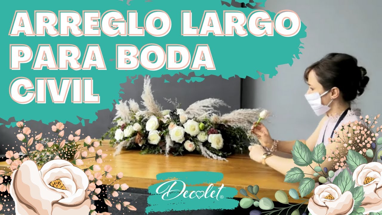 COMO HACER UN ARREGLO FLORAL PARA BODA AL CIVIL ? ? - YouTube