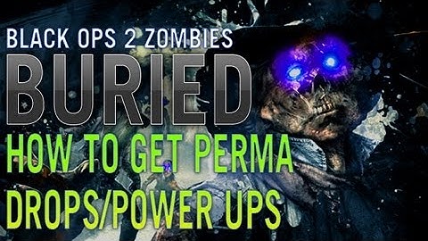 "New" Black Ops 2 Zombies Buried Easter Egg How To Get Permanent Power Drops/Power Ups !