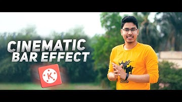 How to Add Cinematic Bars Effect in Any Video | KineMaster Tutorial