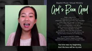 Video thumbnail of "God's Been Good | Baptist Music Virtual Ministry | Solo"