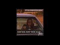 You Re Not The Man Shila Mack You Re Not The Man Shila Mack
