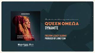 Dynamite - Queen Omega [Official Audio]