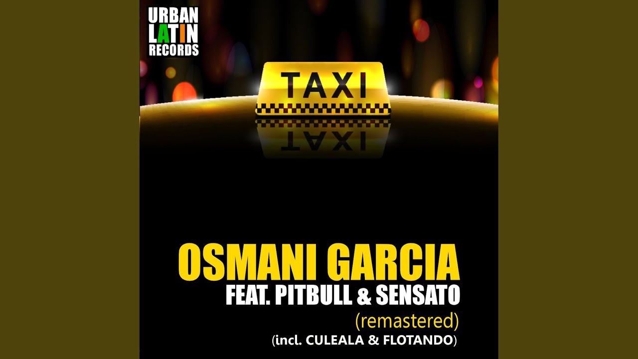 El Taxi feat Pitbull Sensato Radio Edit