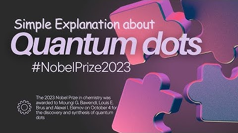 Quantum Dots: the weird and colourful nano miracles | Uses of Quantum Dots explained #quantum #dots