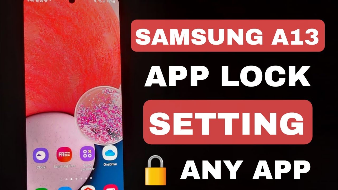 Samsung A13 App Lock Settings Samsung A13 me lock kaise lagaye