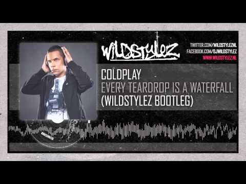Coldplay - Every Teardrop Is A Waterfall (Wildstylez Bootleg)