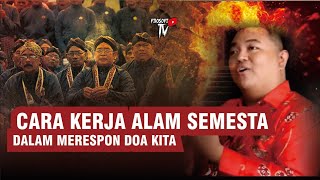 CARA KERJA ALAM SEMESTA DALAM MERESPON DOA KITA