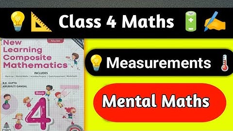 Class 4 Maths Chapter 9 Measurements Mental Maths|Class 4 Maths|Chapter 9 Measurements|Class 4 Maths