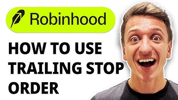 How To Use Trailing Stop Order In Robinhood [2025 Guide]