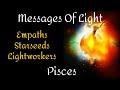 ♓️Pisces ~ Telepathic Connections & Divine Unions! ~ Messages Of Light