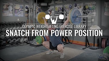 Snatch from Power Position | Olympic Weightlifting Exercise Library