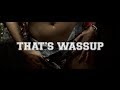Demrick - That's Wassup - Music Video