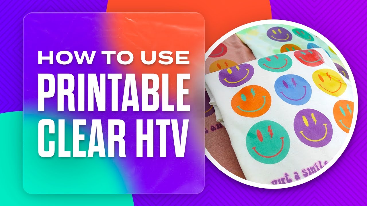 How Printable Clear HTV Gives You Different Looks 