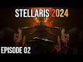 Stellaris 2024 ep 02  deux pisodes et dj deux guerres
