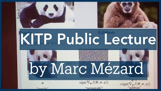 Artificial intelligence: success, limits, myths and threats ▸ KITP Public Lecture by Marc Mézard
