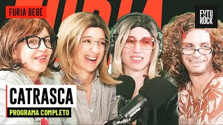 CATRASCA | PROGRAMA COMPLETO de FURIA BEBÉ