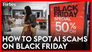 Scammers Are Using AI To Steal From Black Friday Shoppers