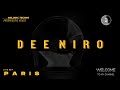 Melodic techno  progressive house  dee niro  paris