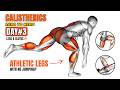 Day 3 Calisthenics Legs &amp; Glutes Workout Zero To Hero Challenge No Equipment Build Athletic Power