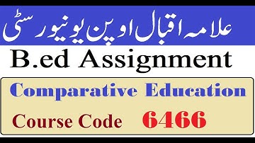 AIOU B.ED Solved Assignment 2  ||  Comparative Education course code 6466