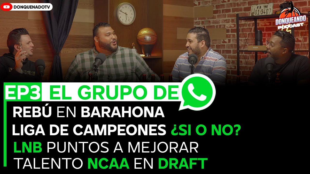 Donqueando El Podcast EP3 - El Grupo de Whatsapp