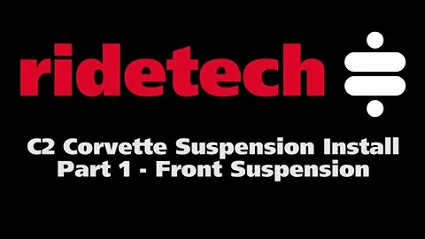 RideTech C2 (1963-67) Corvette Part 1 Front Suspension Installation