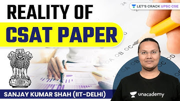 CSAT | Reality of CSAT Paper | UPSC CSE/IAS 2022/23 | Sanjay Kumar Shah