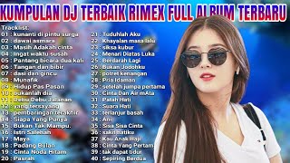 DJ DANGDUT NONSTOP FULL ALBUM - REMIX TERBAIK FULL BASS ENAK DIDENGAR SAMBIL KERJA