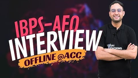 IBPS AFO Mock Interview | How to Prepare for Interview | इंटरव्यू कैसे दें? | ACC | Deepak W Sir