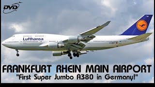 7. Frankfurt Rhein Main Airport: First Super Jumbo A380 in Germany! (Trailer)