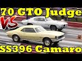 WHICH IS FASTER ?? 1970 GTO Judge or 1968 Camaro SS 396 L89  - Muscle Car Drag Race - RoadTestTV®