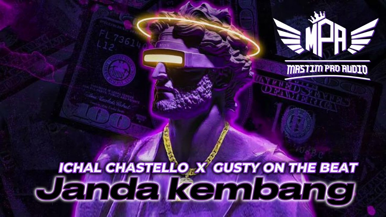 🌴Jgt Janda kembang NEW ICHAL CHASTELLO FT GUSTY ON THE BEAT 🌴