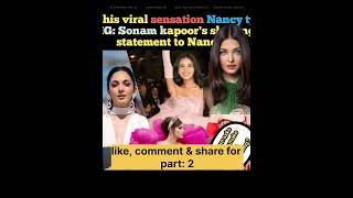 Who Is Nancy Tyagi? Sonam Kapoor Shocking Reaction To Nancy
