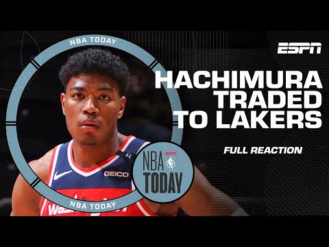 Why the wizards were willing to trade rui hachimura to lakers | nba today