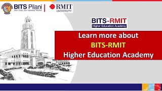 Learn more about the BITS-RMIT Higher Education academy