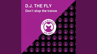 Don't Stop the Trance (Powerfull Mix)