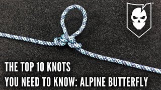The Top 10 Knots You Need to Know: Alpine Butterfly Common Alpine Butterfly