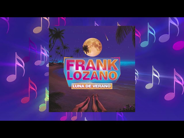 Frank Lozano - Luna De Verano