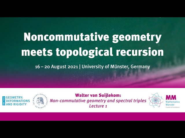 Walter van Suijlekom: Non-commutative geometry and spectral
