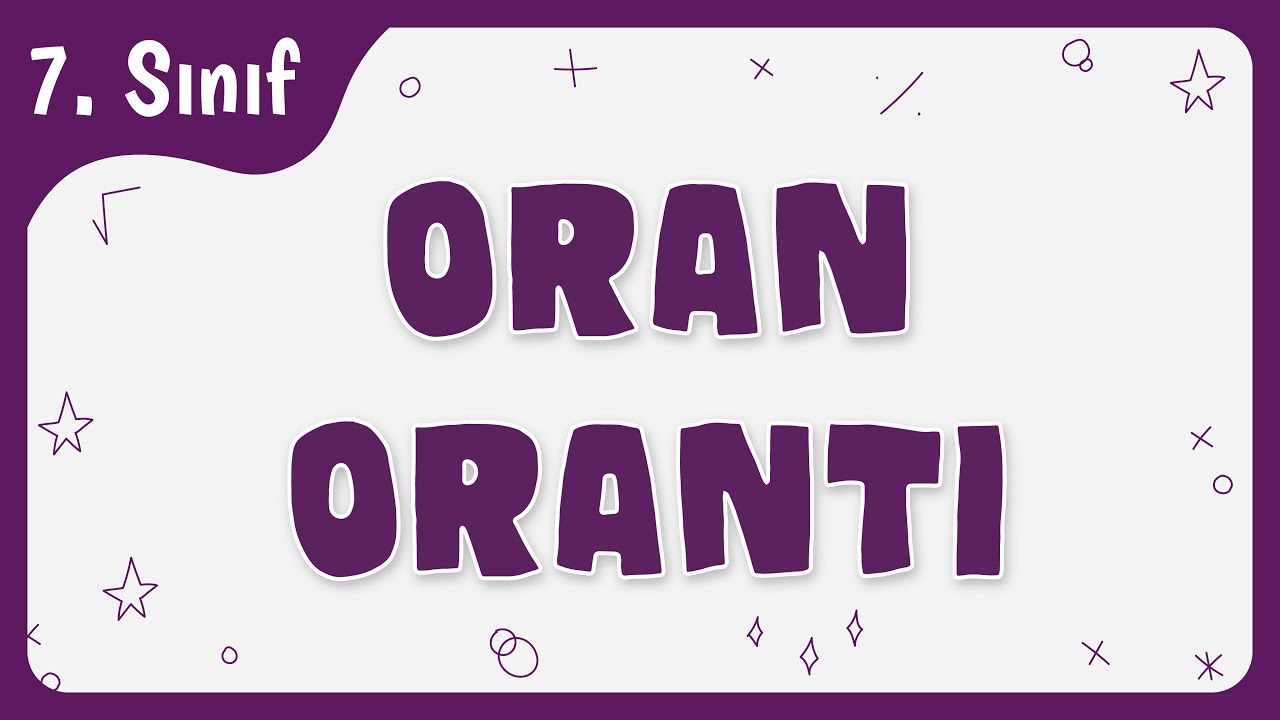 Oran Orantı | 7.Sınıf Matematik